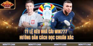 tỷ lệ kèo nhà cái WIN777
